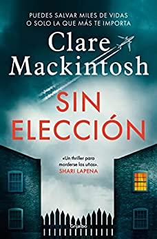 Sin  elección  |  Clare  Mackintosh