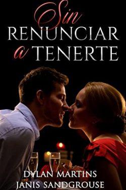Sin  renunciar  a  tenerte  |  Dylan  Martins  &  Janis  Sandgrouse
