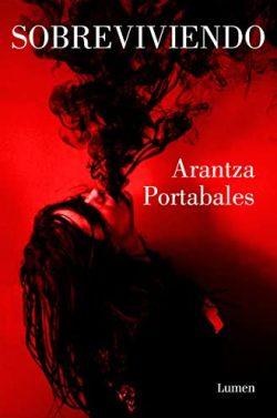 Sobreviviendo  |  Arantza  Portabales