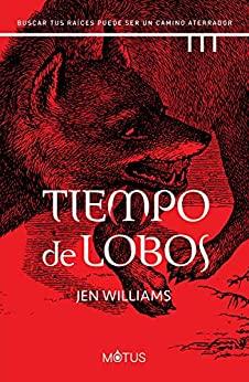 Tiempo  de  lobos  |  Jen  Williams