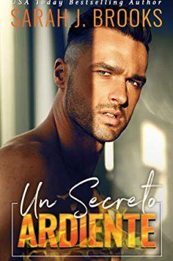 Un  secreto  ardiente  |  Sarah  J.  Brooks