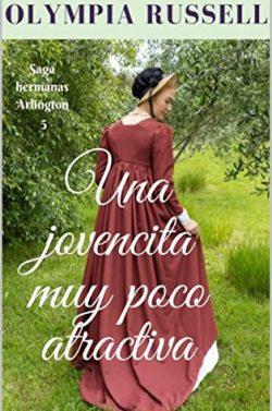 Una  jovencita  muy  poco  atractiva  (Hermanas  Arlington  5)  |  Olympia  Russell