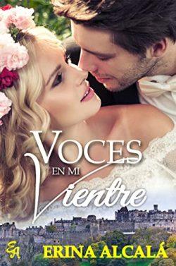 Voces  en  mi  vientre  |  Erina  Alcalá