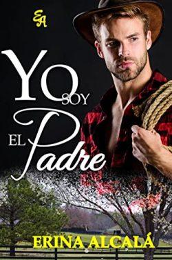 Yo  soy  el  padre  |  Erina  Alcalá